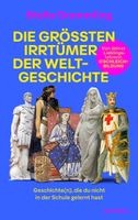 Die größten Irrtümer der Weltgeschichte